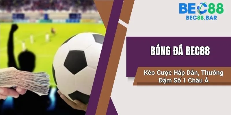 Bóng đá Bec88