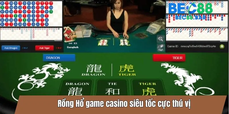 Rồng Hổ game casino siêu tốc cực thú vị