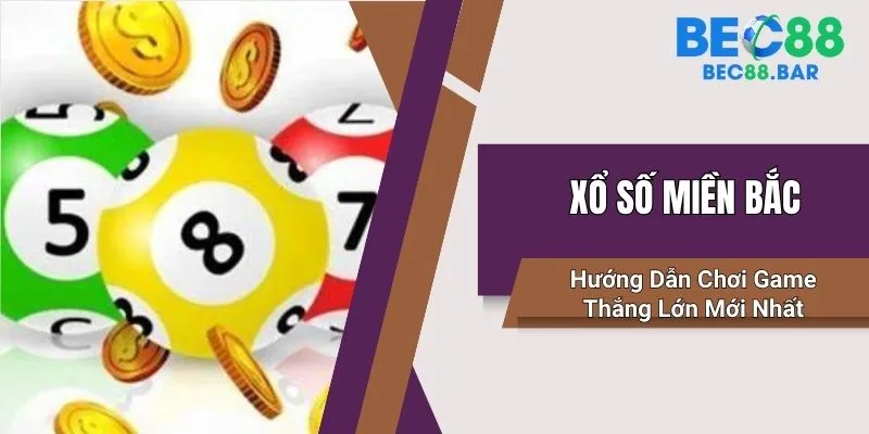 xổ số miền Bắc